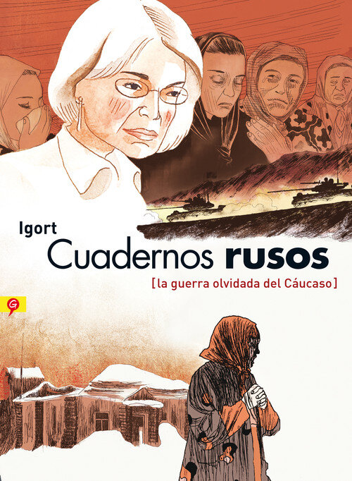 CUADERNOS RUSOS (LA GUERRA OLVIDADA DEL CAUCASO)