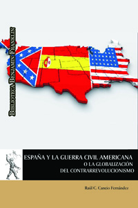 ESPAA Y LA GUERRA CIVIL AMERICANA O LA GLOBALIZACION DEL CO