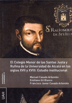 COLEGIO MENOR DE LAS SANTAS JUSTA Y RUFINA DE LA UNIVERSID