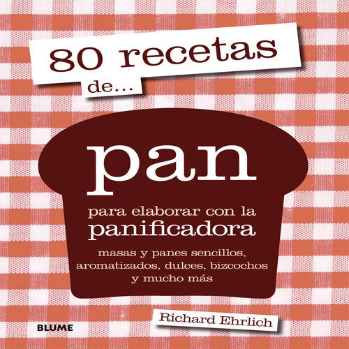 80 RECETAS DE PAN