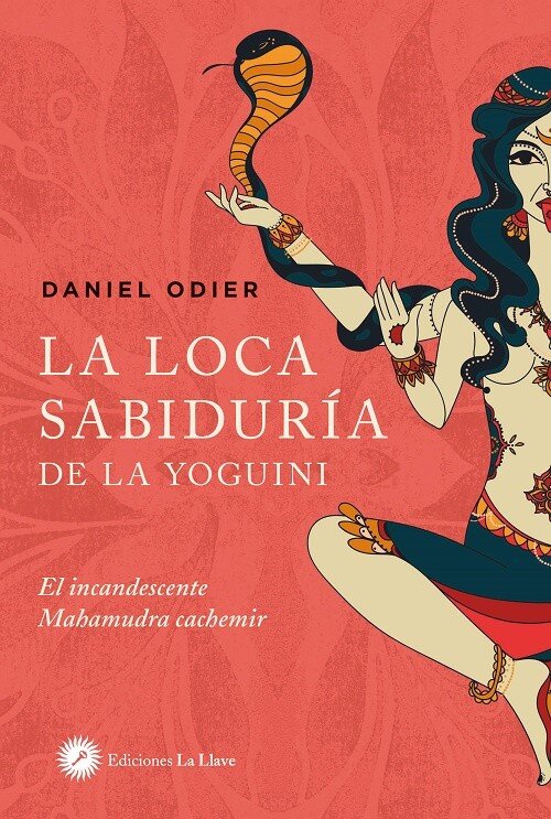 LOCA SABIDURIA DE LA YOGUINI, LA