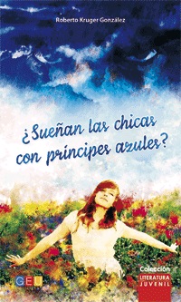 SUE�AN LAS CHICAS CON PRINCIPES AZULES?
