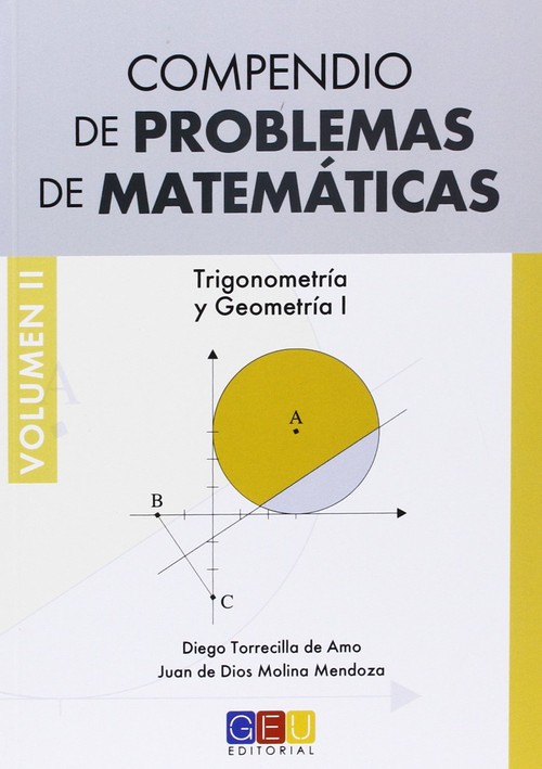 COMPENDIO PROBL.MATEMATICAS VOL.II-TRIGONOMETIA Y GEOMETRIA