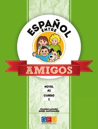 ESPA�OL ENTRE AMIGOS.CURSO 1 NIVEL A1