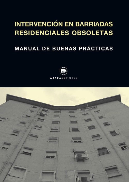 INTERVENCION EN BARRIADAS RESIDENCIALES OBSOLETAS