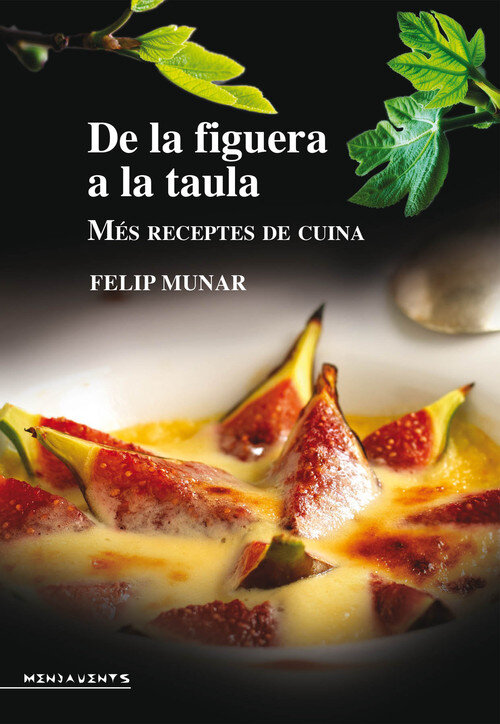 DE LA FIGUERA A LA TAULA