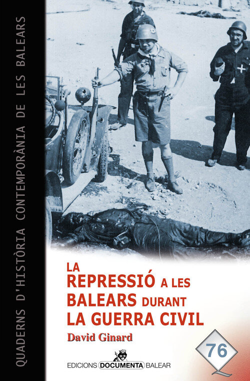 REPRESSIO A LES BALEARS DURANT LA GUERRA CIVIL,LA