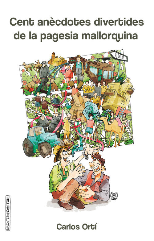 CENT ANECDOTES DIVERTIDES DE LA PAGESIA MALLORQUINA