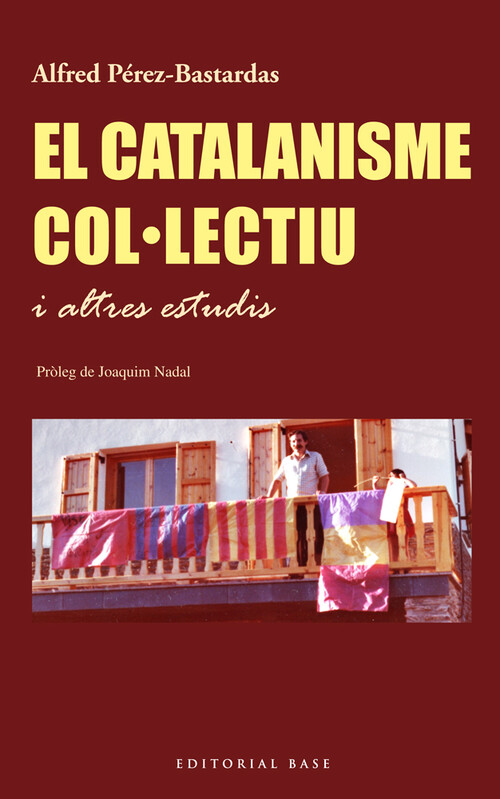 CATALANISME COL�LECTIU I ALTRES ESTUDIS, EL