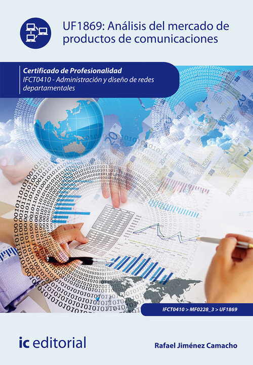 ANALISIS DEL MERCADO DE PRODUCTOS DE COMUNICACIONES. IFCT041