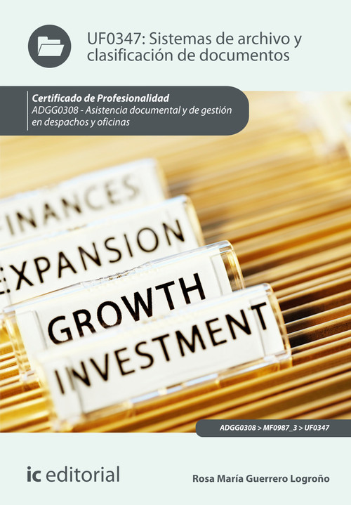 SISTEMAS DE ARCHIVO Y CLASIFICACION DE DOCUMENTOS. ADGG0308