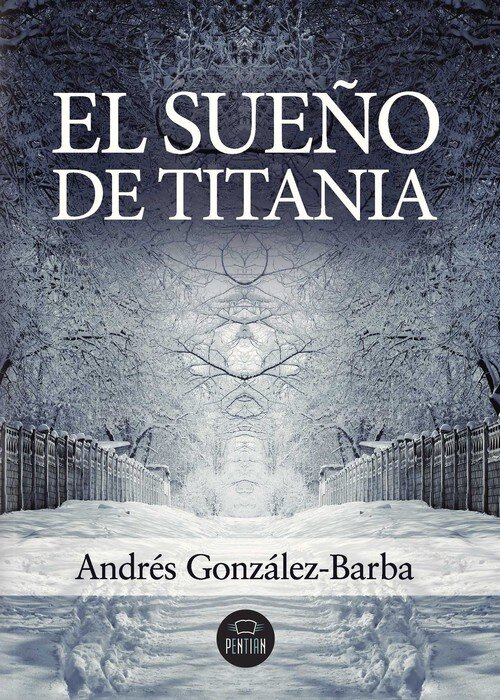 SUE�O DE TITANIA, EL
