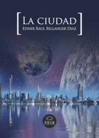CIUDAD, LA