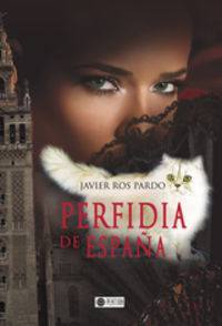 PERFIDIA DE ESPA�A