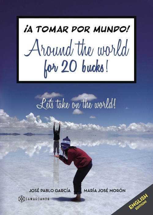 AROUND THE WORLD FOR 20 BUCKS