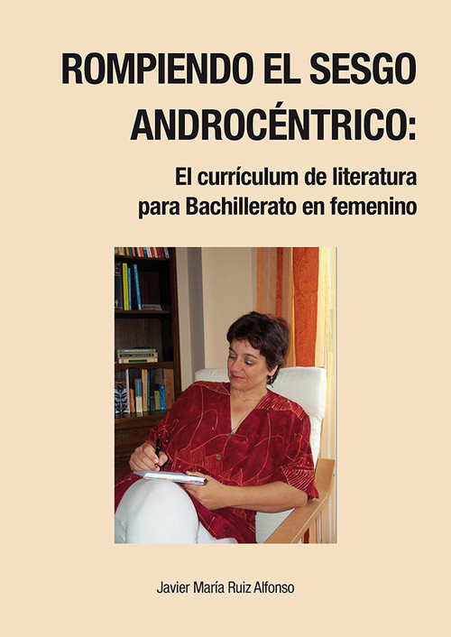 ROMPIENDO EL SESGO ANDROCENTRICO: EL CURRICULUM DE LITERATUR
