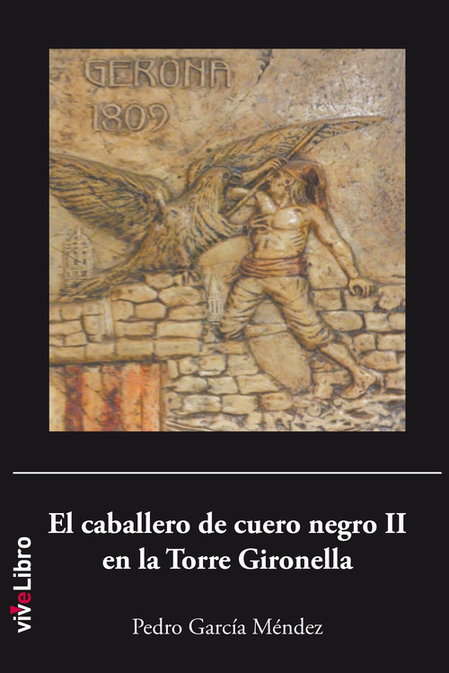 CABALLERO DE CUERO NEGRO II EN LA TORRE GIRONELLA,EL