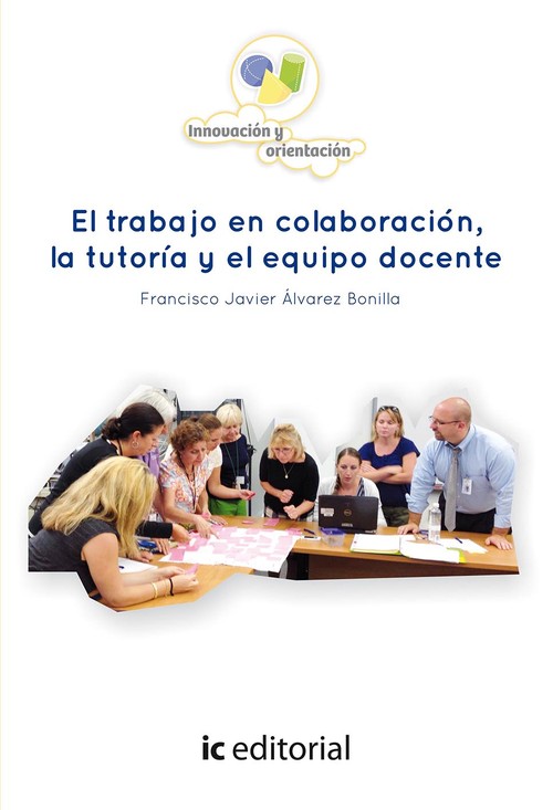 TRABAJO EN COLABORACION, LA TUTORIA Y EL EQUIPO DOCENTE, EL
