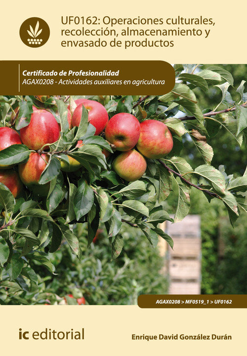 OPERACIONES CULTURALES, RECOLECCION, ALMACENAMIENTO Y ENVASA