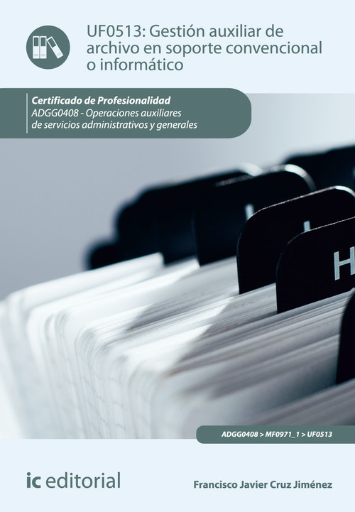 GESTION AUXILIAR DE ARCHIVO EN SOPORTE CONVENCIONAL O INFORM