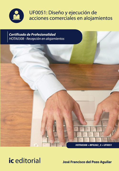 DISE�O Y EJECUCION DE ACCIONES COMERCIALES EN ALOJAMIENTOS.