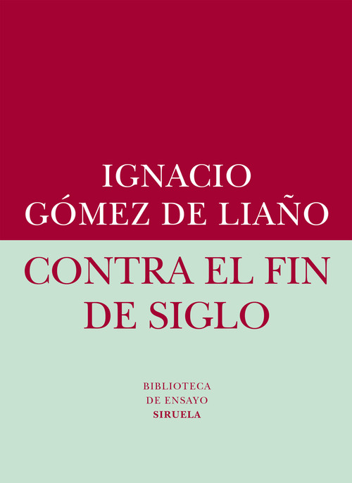 CONTRA EL FIN DE SIGLO