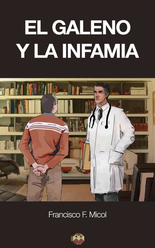 GALENO Y LA INFAMIA, EL