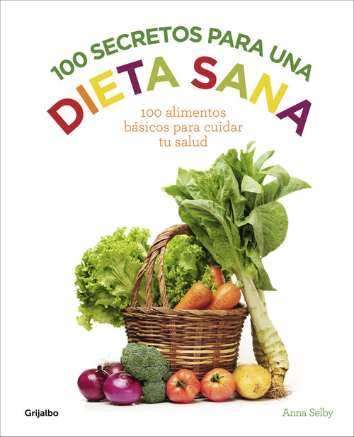 100 SECRETOS PARA UNA DIETA SANA