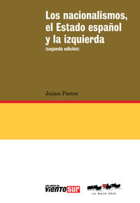 NACIONALISMOS EL ESTADO ESPA�OL Y LA IZQUIERDA
