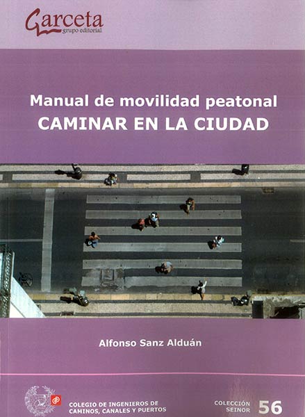 MANUAL DE MOVILIDAD PEATONAL.CAMINAR EN LA CIUDAD