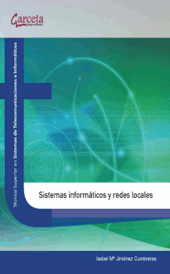SISTEMAS INFORMATICOS Y REDES LOCALES