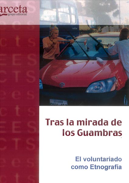 TRAS LA MIRADA DE LOS GUAMBRAS.VOLUNTARIADO COMO ETNOGRAFIA