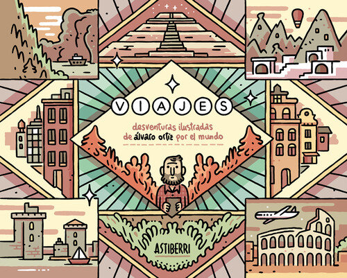 VIAJES DESVENTURAS ILUSTRADAS DE ALVARO ORTIZ POR EL MUNDO
