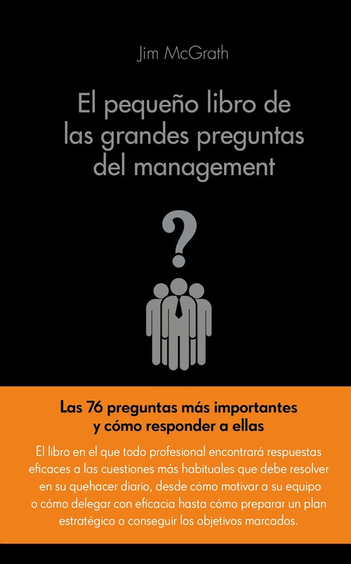 PEQUE�O LIBRO DE LAS GRANDES PREGUNTAS DEL MANAGEMENT, EL