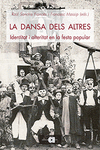 DANSA DELS ALTRES, LA