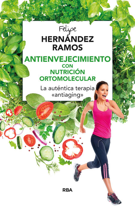ANTIENVEJECIMIENTO CON NUTRICION ORTOMOLECULAR