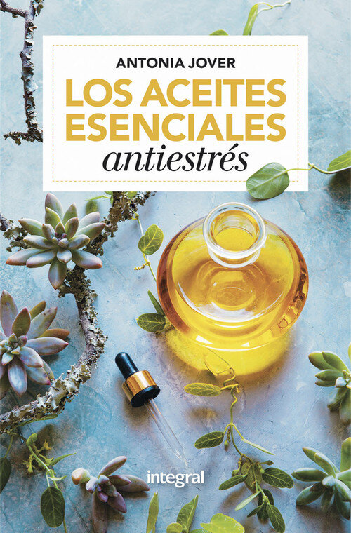 ACEITES ESENCIALES PARA EL DIA A DIA, LOS