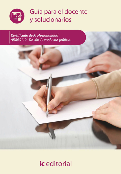 DISE�O DE PRODUCTOS GRAFICOS. ARGG0110 GUIA PARA EL DOCENTE
