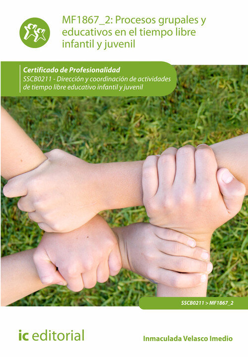 PROCESOS GRUPALES Y EDUCATIVOS EN EL TIEMPO LIBRE INFANTIL Y