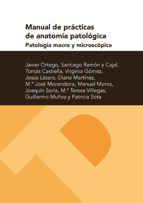 MANUAL DE PRACTICAS DE ANATOMIA PATOLOGICA, PATOLOGIA MACRO