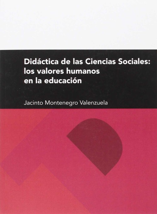 DIDACTICA DE LAS CIENCIAS SOCIALES: LOS VALORES HUMANOS Y SO