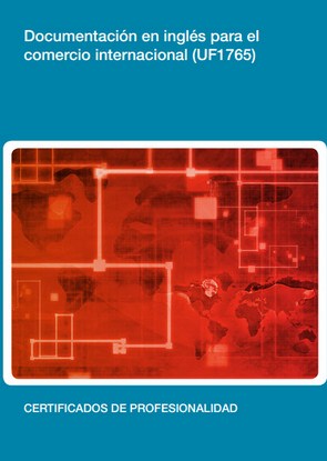 DOCUMENTACION EN INGLES PARA EL COMERCIO INTERNACIONAL (UF17