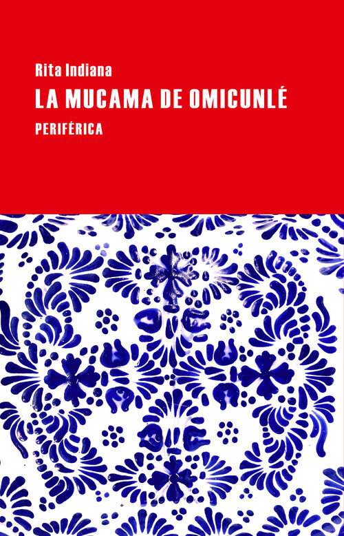 MUCAMA DE OMICUNLE, LA
