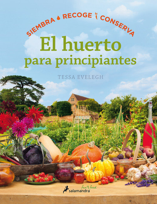 HUERTO PARA PRINCIPIANTES, EL