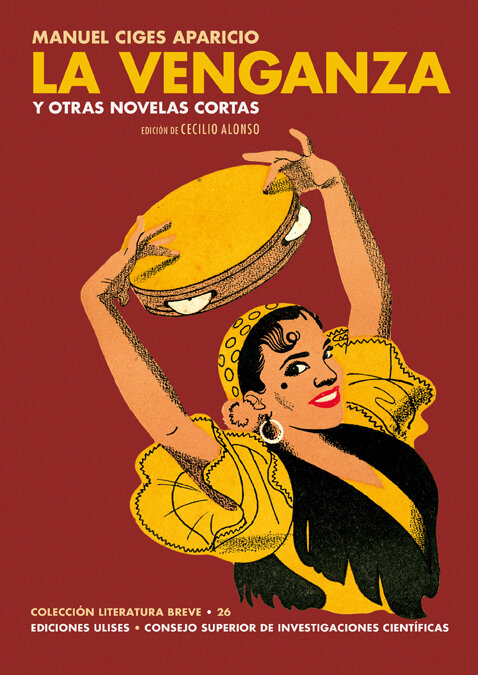 VENGANZA Y OTRAS NOVELAS CORTAS, LA