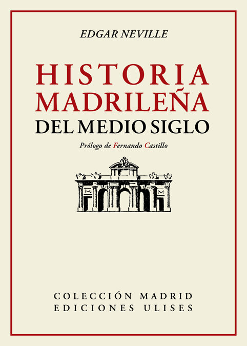 HISTORIA MADRILE�A DEL MEDIO SIGLO