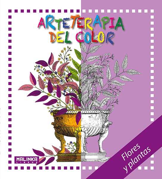 ARTETERAPIA DEL COLOR-FLORES Y PLANTAS