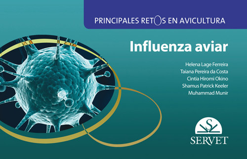 PRINCIPALES RETOS EN AVICULTURA, INFLUENZA AVIAR