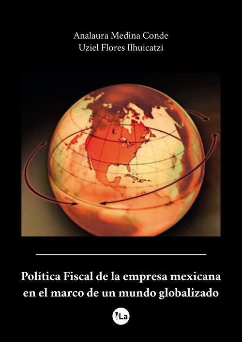 POLITICA FISCAL DE LA EMPRESA MEXICANA EN EL MARCO DE UN MUN