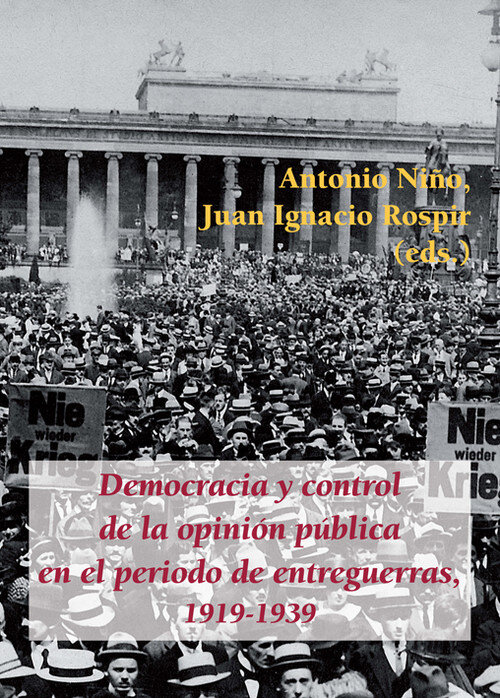 DEMOCRACIA Y CONTROL DE LA OPINION PUBLICA EN EL PERIODO DE